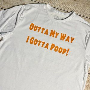 Outta My Way I Gotta Poop Women's Graphic Shirt